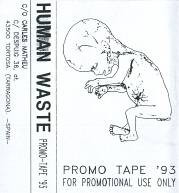 Human Waste (ESP) : Promo '93